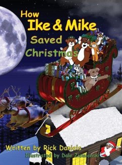 How Ike and Mike Saved Christmas - Daniels, Rick