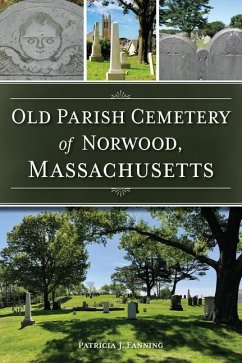 Old Parish Cemetery of Norwood, Massachusetts - Fanning, Patricia J