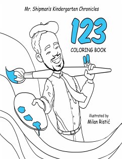 Cover Mr. Shipman's Kindergarten Chronicles 123 Coloring Book
