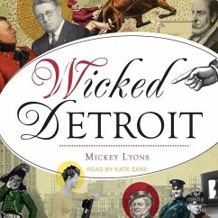 Wicked Detroit - Lyons, Mickey