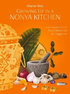 Growing Up in a Nonya Kitchen - Wee, Sharon