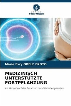 MEDIZINISCH UNTERSTÜTZTE FORTPFLANZUNG - OBELE EKOTO, Marie Evry