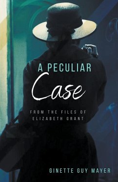 A Peculiar Case - Mayer, Ginette Guy