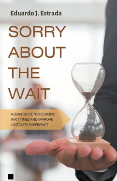 Sorry About the Wait - Estrada, Eduardo J.