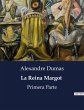 La Reina Margot - Bild 1