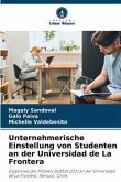 Unternehmerische Einstellung von Studenten an der Universidad de La Frontera