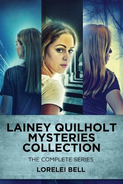 Lainey Quilholt Mysteries Collection - Bell, Lorelei