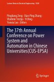 The 37th Annual Conference on Power System and Automation in Chinese Universities (CUS-EPSA) (eBook, PDF)