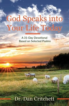 God Speaks into Your Life Today - Critchett, Dan