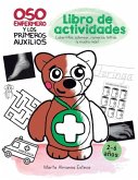 Oso Enfermero y los primeros auxilios - Libro de actividades
