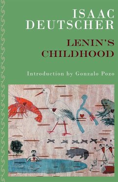 Lenin's Childhood - Deutscher, Isaac