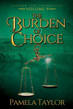 The Burden of Choice - Taylor, Pamela