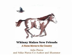 Whinny Makes New Friends - Pierce, Julia