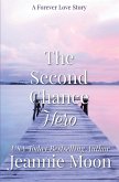 The Second Chance Hero