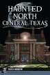 Haunted North Central Texas - Bild 1