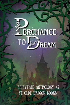 Perchance to Dream - Smith, Deborah Cullins; Halter, Pam; Setzer, Stoney Perchance to Dream - Smith, Deborah Cullins; Halter, Pam; Setzer, Stoney