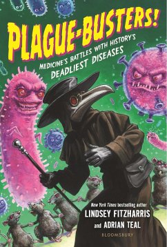 Plague-Busters! - Fitzharris, Lindsey; Teal, Adrian