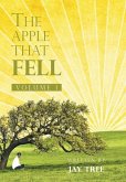 The Apple That Fell: Volume 1
