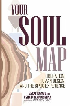 Your Soul Map - Brown, Aycee; Ramakrishna, Asha