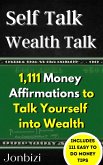 Self Talk Wealth Talk (eBook, ePUB) Self Talk Wealth Talk (eBook, ePUB)