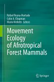 Movement Ecology of Afrotropical Forest Mammals (eBook, PDF)