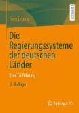 Die Regierungssysteme der deutschen Länder (eBook, PDF)