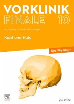 Vorklinik Finale 10 (eBook, ePUB) - Holtmann, Henrik; Jaschinski, Christoph; Rengier, Fabian