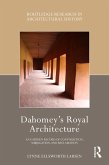 Dahomey's Royal Architecture (eBook, PDF)
