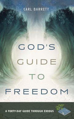 God's Guide to Freedom (eBook, ePUB)