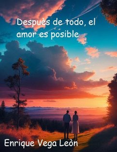 Cover Despuès de todo, el amor es posible (eBook, ePUB)