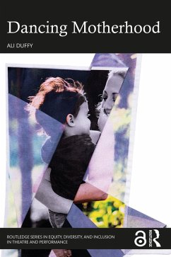 Dancing Motherhood (eBook, ePUB) - Duffy, Ali