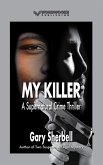 My Killer: A Supernatural Crime Thriller (eBook, ePUB)