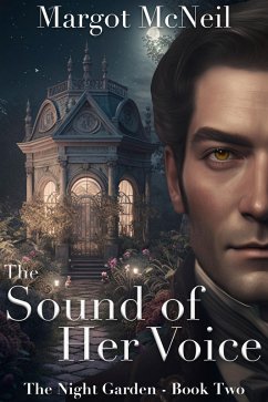 Cover The Sound of Her Voice (The Night Garden, #2) (eBook, ePUB)