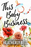 This Baby Business (eBook, ePUB)