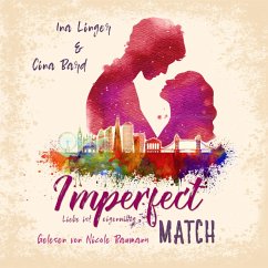 Imperfect Match (MP3-Download) - Linger, Ina; Bard, Cina