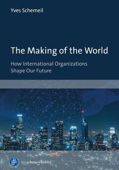 The Making of the World (eBook, ePUB) - Schemeil, Yves