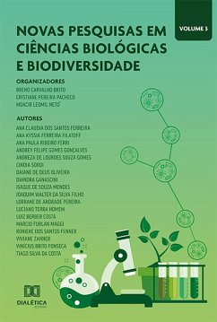 Novas pesquisas em Ciências Biológicas e Biodiversidade (eBook, ePUB) - Neto, Moacir Leomil; Brito, Breno Carvalho; Pacheco, Cristiane Pereira