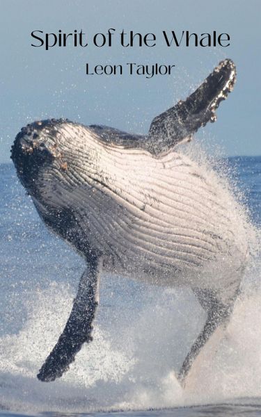 Spirit of the Whale (eBook, ePUB) Spirit of the Whale (eBook, ePUB)