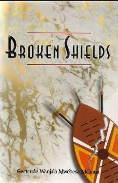 Broken Shields (eBook, ePUB) - Mwebesa, Gertrude