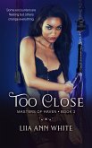 Too Close (eBook, ePUB)