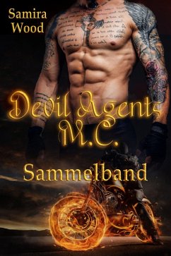 Devil Agents M.C. Sammelband (eBook, ePUB) - Wood, Samira; Jipp, Alina