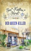 Der Queen-Killer / Tee? Kaffee? Mord! Bd.26 (eBook, ePUB)
