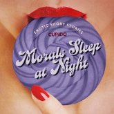 Morals Sleep at Night - and Other Erotic Short Stories from Cupido (MP3-Download)