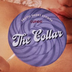 The Collar – And Other Erotic Short Stories from Cupido (MP3-Download) - Cupido