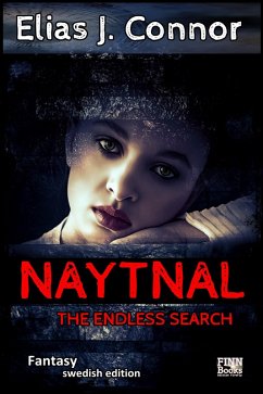 Naytnal - The endless search (swedish version) (eBook, ePUB) - Connor, Elias J.