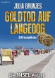Goldtod auf Langeoog. Ostfrieslandkrimi... - Bild 1