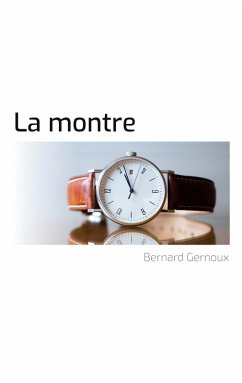 La montre (eBook, ePUB)