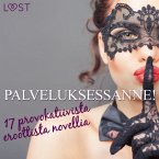 Palveluksessanne! - 17 provokatiivista eroottista novellia (MP3-Download)