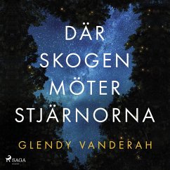 Där skogen möter stjärnorna (MP3-Download) - Vanderah, Glendy