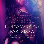 Polyamoriaa Pariisissa ja 5 muuta stimuloivaa eroottista novellia (MP3-Download)